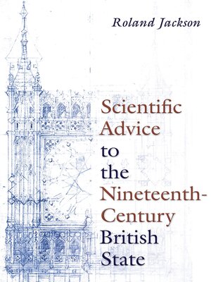 cover image of Scientific Advice to the Nineteenth-Century British State